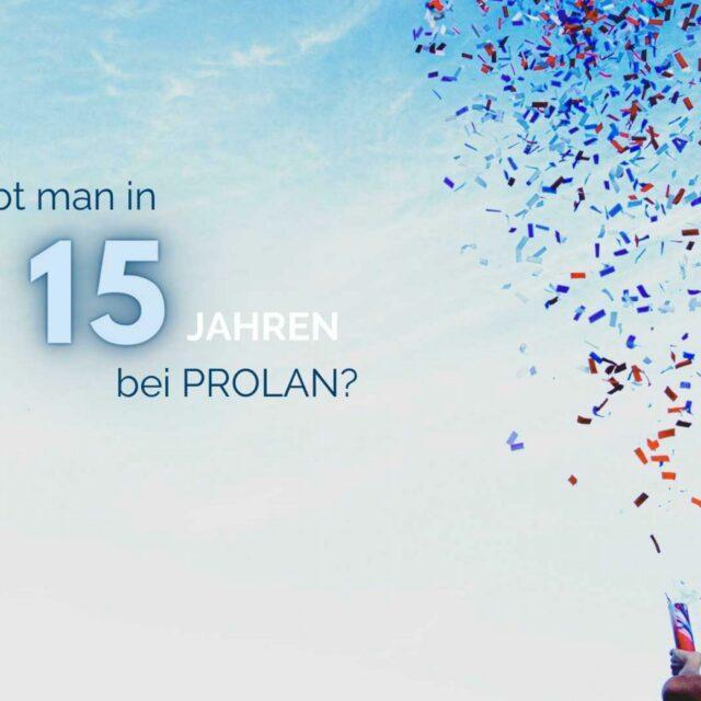 Jubilaeum bei PROLAN